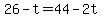 26-t=44-2t