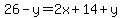 26-y=2x%2B14%2By