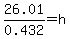 26.01%2F0.432+=+h