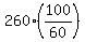 260%2A%28100%2F60%29