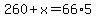 260%2Bx=66%2A5