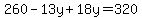 260-13y%2B18y=320
