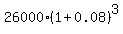 26000%2A%281%2B0.08%29%5E3