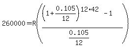 260000=+R%28%28%281%2B0.105%2F12%29%5E%2812%2A42%29-1%29%2F%280.105%2F12%29%29