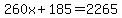 260x%2B185=2265