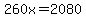 260x=2080