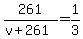 261%2F%28v%2B261%29=1%2F3