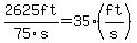 2625+ft%2F75s=35%28ft%2Fs%29