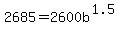 2685=2600b%5E%281.5%29