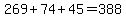 269%2B74%2B45=388