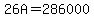 26A=286000