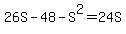 26S+-+48+-+S%5E2+=+24S