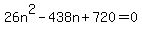 26n%5E2+-+438n%2B720=0