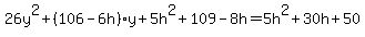 26y%5E2%2B%28106-6h%29y%2B5h%5E2%2B109-8h=5h%5E2%2B30h%2B50