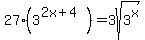 27%283%5E%282x%2B4%29%29+=+3sqrt%283%5Ex%29