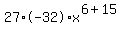 27%2A-32%2Ax%5E%286%2B15%29
