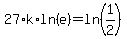 27%2Ak%2Aln%28e%29=ln%281%2F2%29