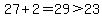 27%2B2=29%3E23