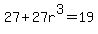 27%2B27r%5E3+=+19