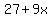 27%2B9x
