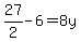 27%2F2-6=8y