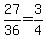 27%2F36=3%2F4
