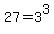27=+3%5E3