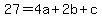 27=4a%2B2b%2Bc
