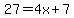 27=4x%2B7