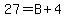 27=B%2B4