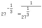 27%5E%28-1%2F3%29%5E%22%22+=+1%2F%2827%5E%281%2F3%29%5E%22%22%29
