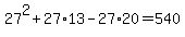 27%5E2%2B27%2A13-27%2A20=540