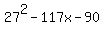 27%5E2-117x-90