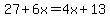 27+%2B6x=4x%2B13