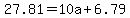 27.81=10a%2B6.79