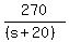 270%2F%28%28s%2B20%29%29