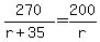 270%2F%28r%2B35%29=200%2Fr