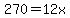 270=12x