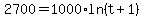 2700=1000%2Aln%28t%2B1%29