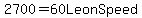 2700+=+60+LeonSpeed