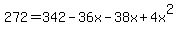 272+=+342+-+36x+-+38x+%2B+4x%5E2