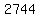 2744+