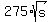 275%2Asqrt%28s%29