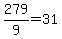 279%2F9=31
