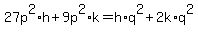 27p%5E2%2Ah%2B9p%5E2%2Ak=h%2Aq%5E2%2B2k%2Aq%5E2