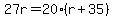 27r=20%28r%2B35%29