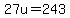 27u=243