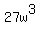 27w%5E3
