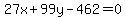 27x%2B99y-462=0