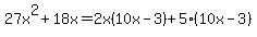 27x%5E2%2B18x=2x%2810x-3%29%2B5%2810x-3%29